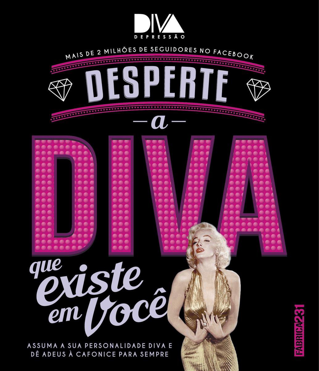 Desperta a una diva que existe en você