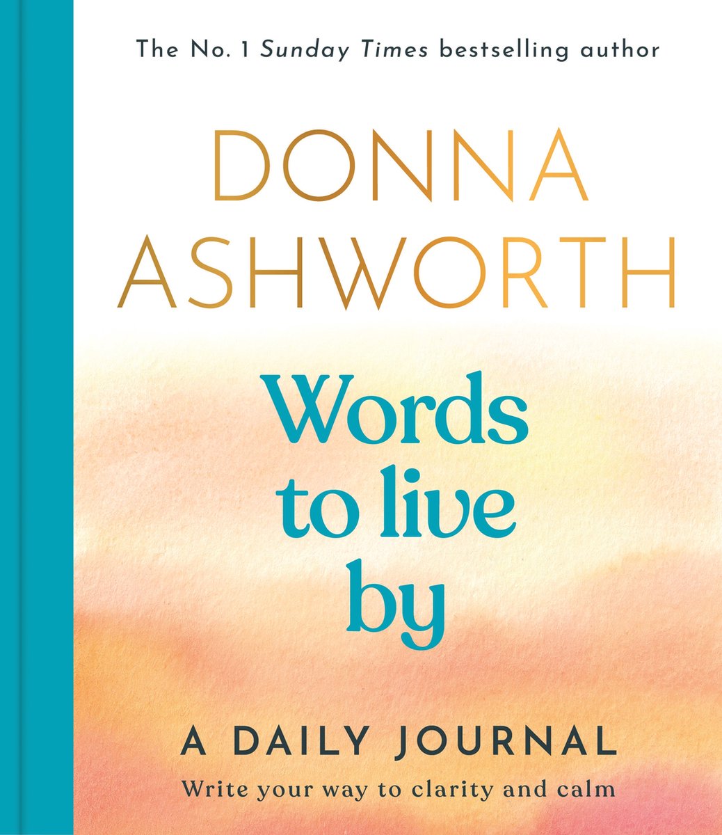 Parole di Donna Ashworth per vivere: un diario quotidiano