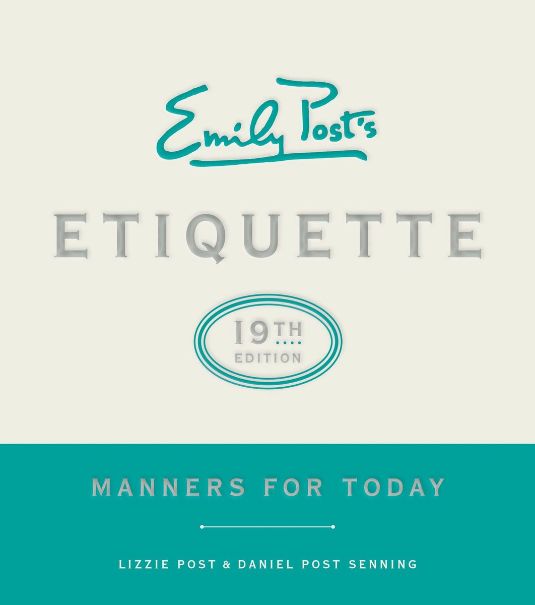 Etiqueta de Emily Post, 19ª edición.