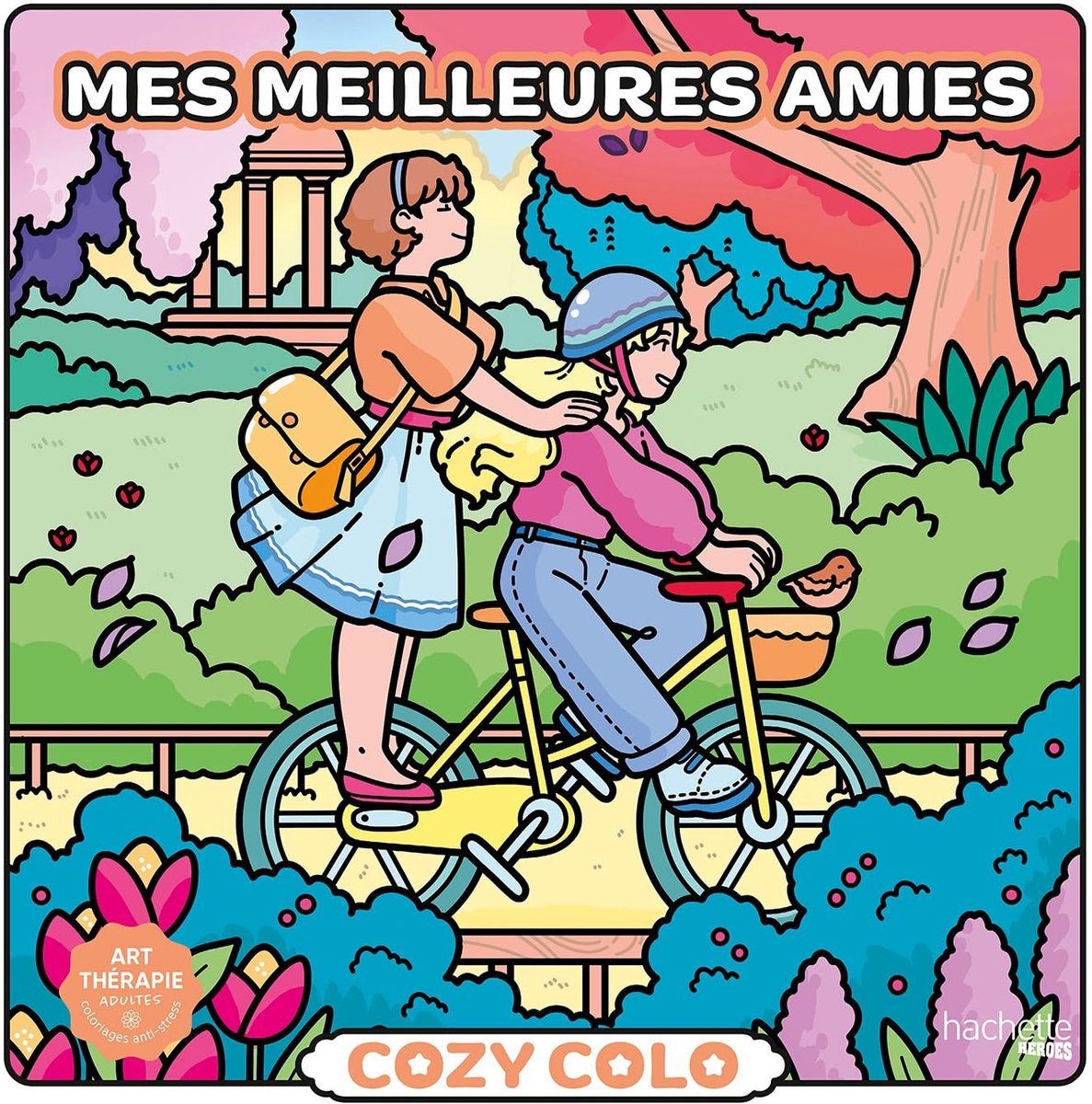 Hachette heroes atelier créatif autres licences cozy colo cozy colo - mes meilleures amies my best friends - hachette - kleurboek voor volwassenen en kindern