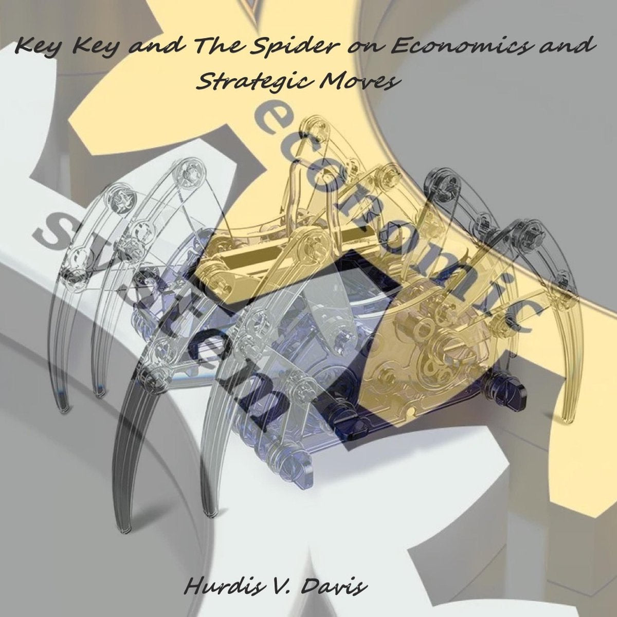 Clave clave y la araña sobre economía y movimientos estratégicos.