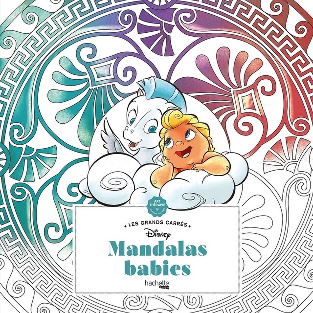 Hachette Heroes disney les grands carrès disney mandalas babies - - libro da colorare per adulti