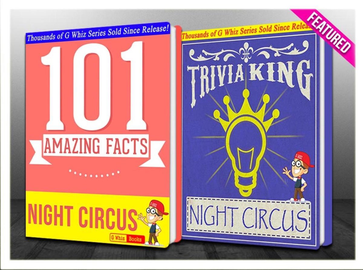 Gwhizbooks.com - el circo nocturno - ¡101 datos sorprendentes, rey de la trivia!