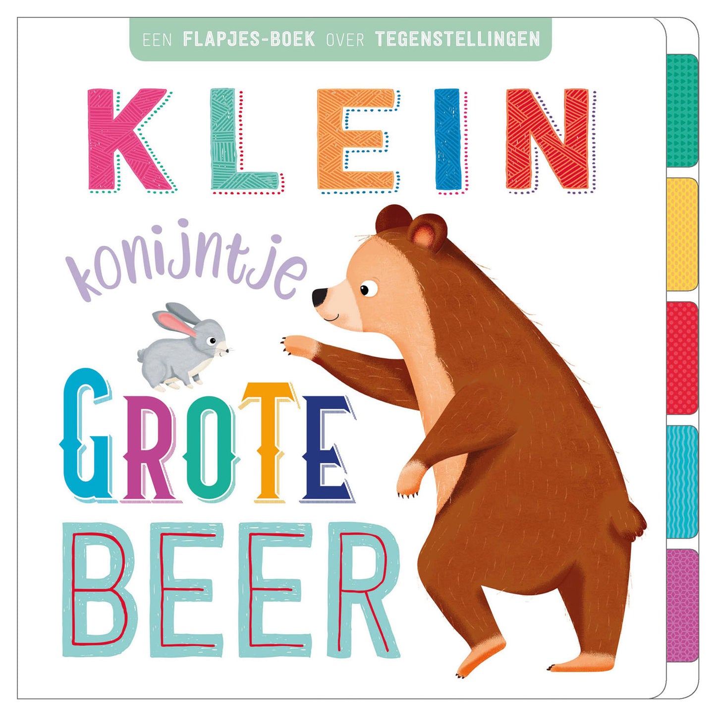 Los editores de Rebo Flapjesboek Contradicciones Klein Konijntje, Big Bear