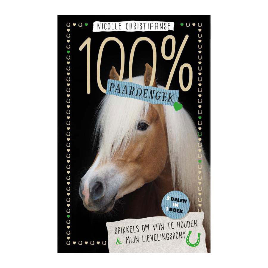 Editore Kluitman 100% pazzo per i cavalli. macchioline da amare, pony preferito