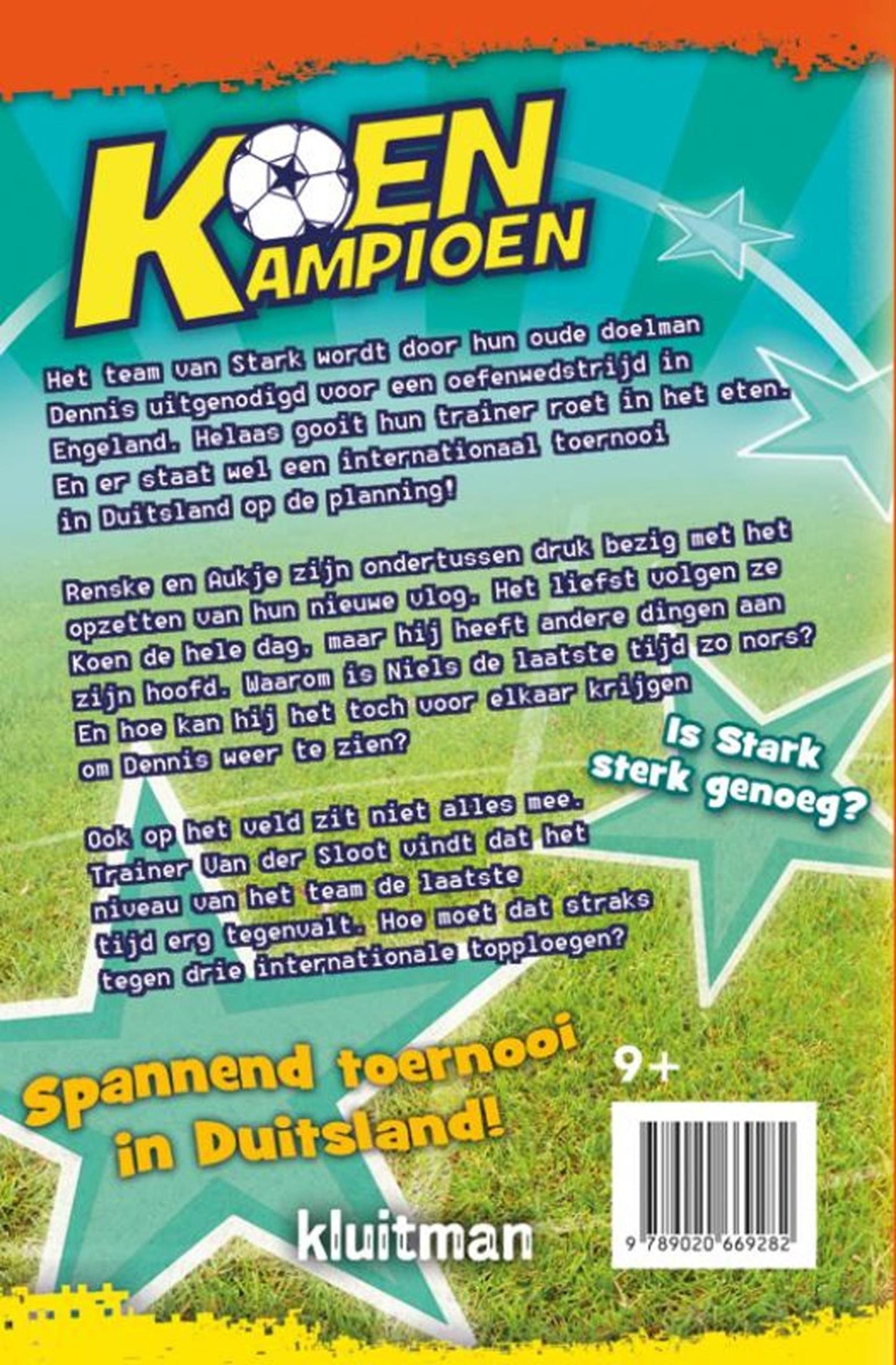 Uitgeverij Kluitman Koen Campione (9+) - nel ruolo principale