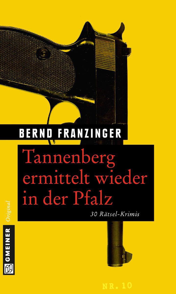 Comisario Wolfram Tannenberg - Tannenberg ermittelt wieder in der Palatinate