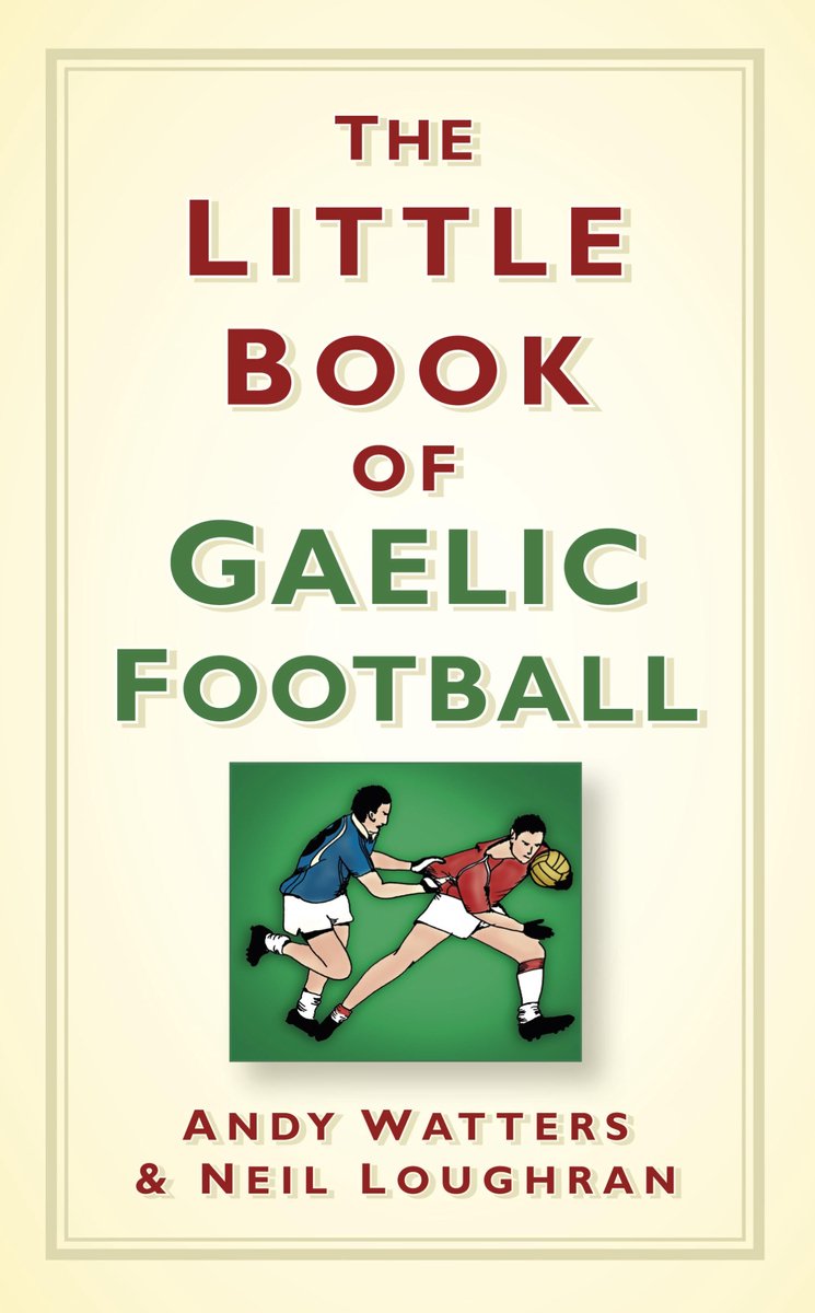 Il piccolo libro del calcio gaelico