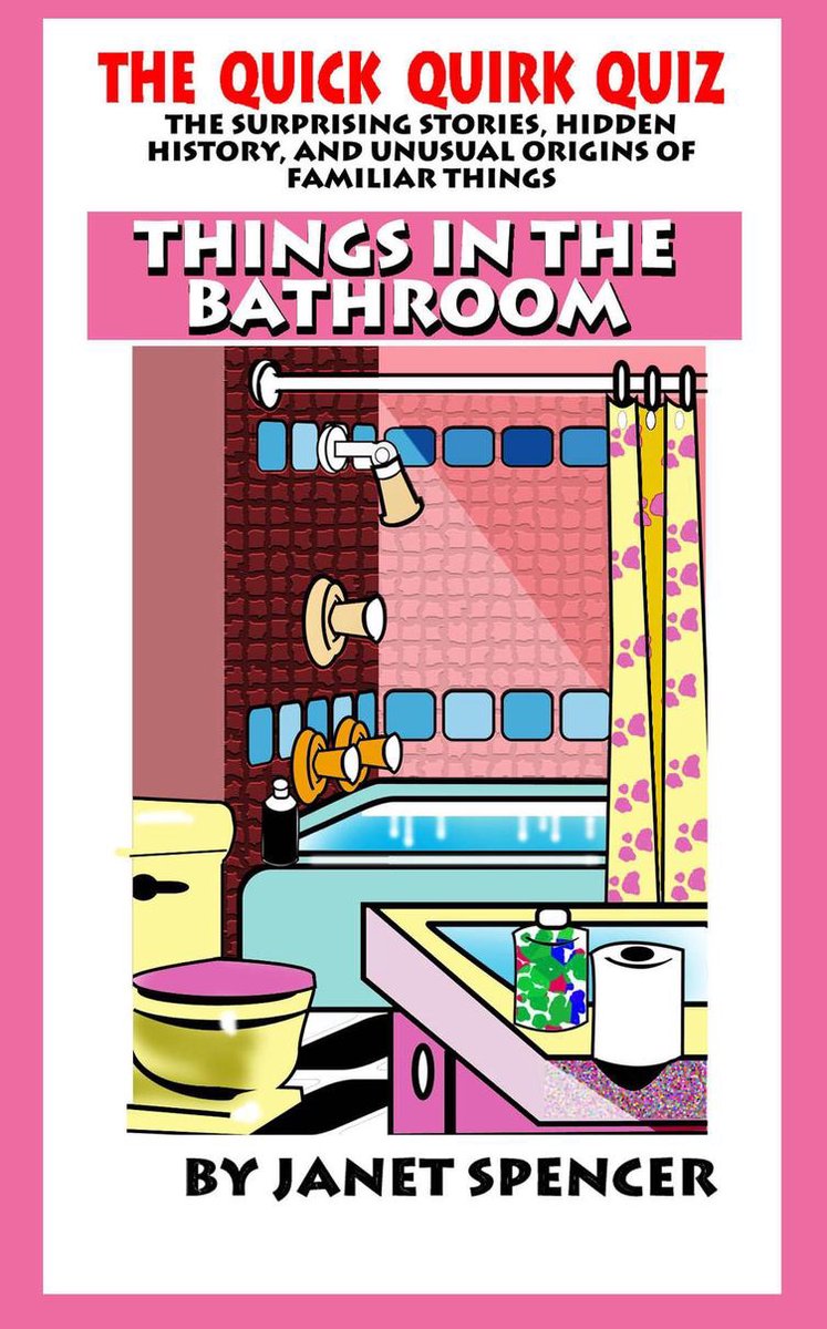 Quick quirk quiz - things in the bathroom