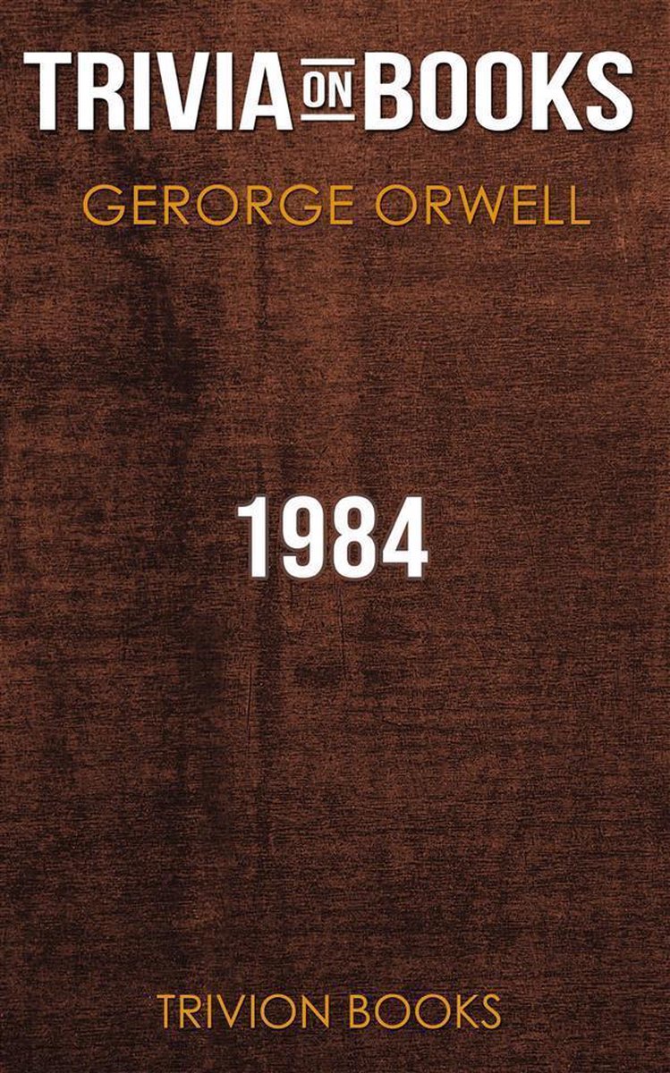 1984 de george orwell (trivia-en-libros)