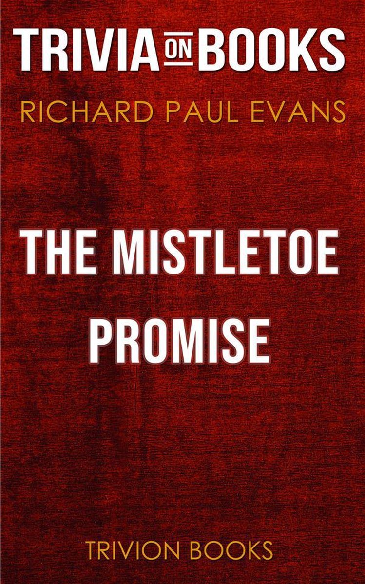 La promessa del vischio di Richard Paul Evans (curiosità sui libri)