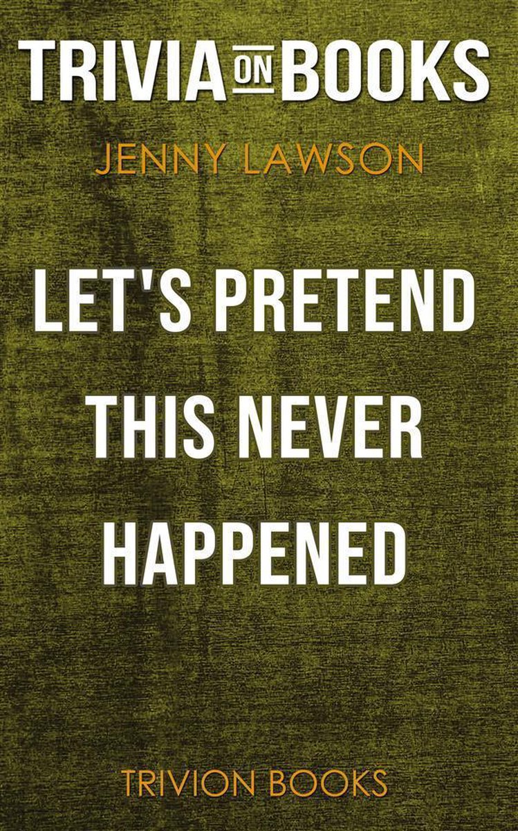 Supongamos que esto nunca sucedió por Jenny Lawson (trivia-on-books)