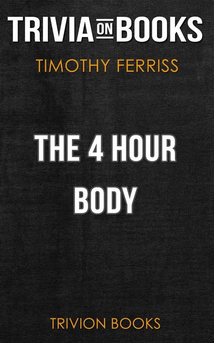 Il corpo di 4 ore di timothy ferriss (curiosità sui libri)