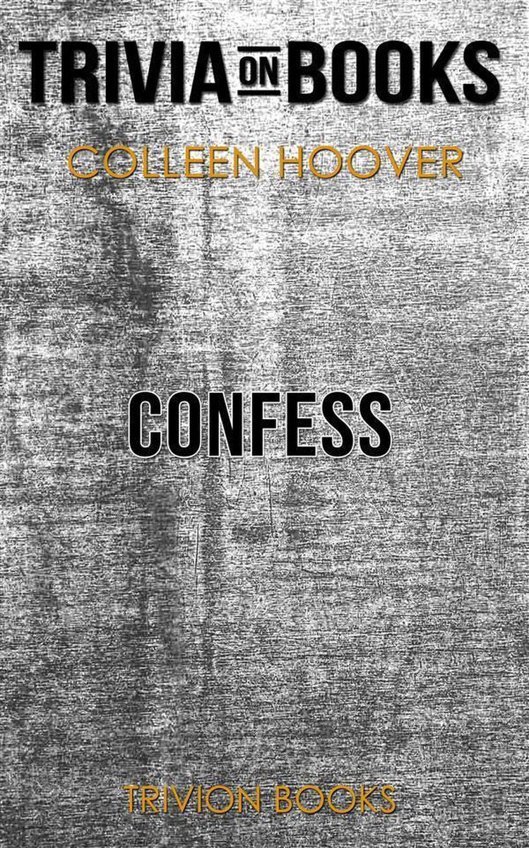 Confesar por Colleen Hoover (trivia-en-libros)