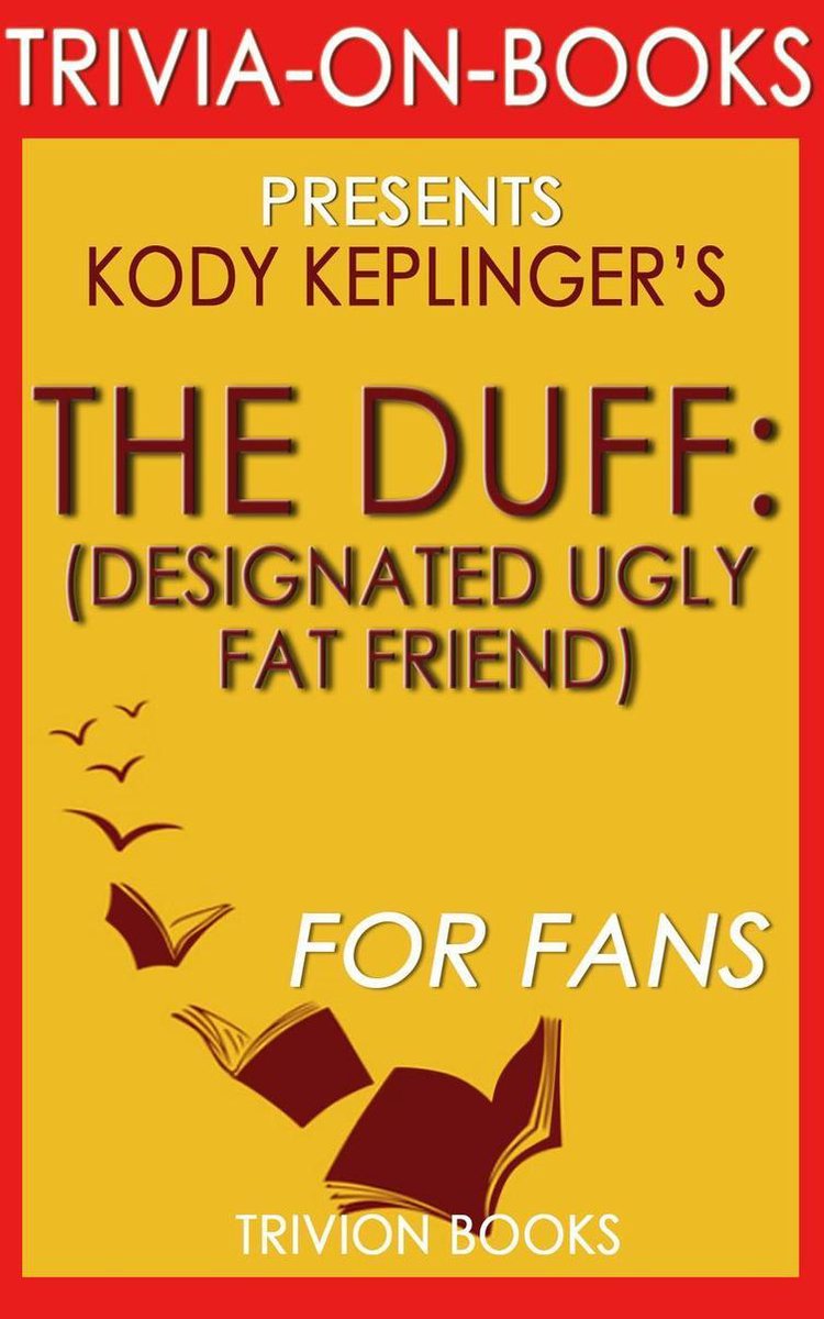 The Duff: di Kody Keplinger (curiosità sui libri)