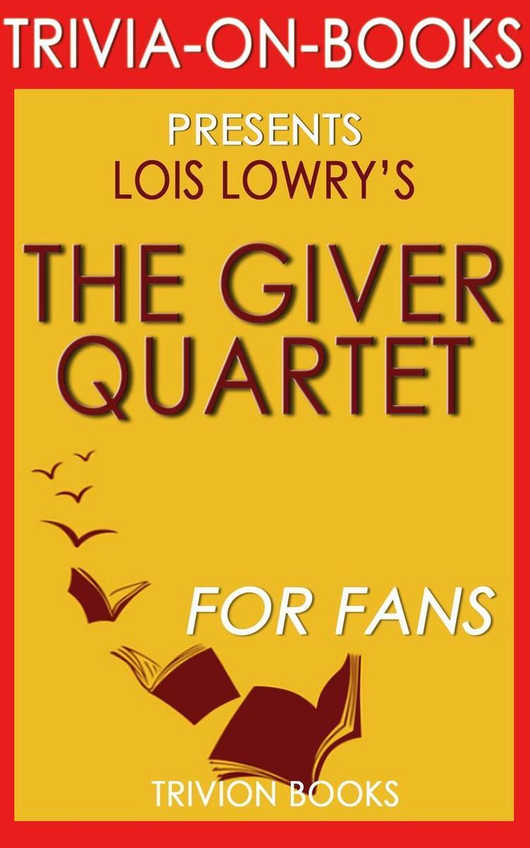 The Giver Quartet: de Lois Lowry (trivia-en-libros)