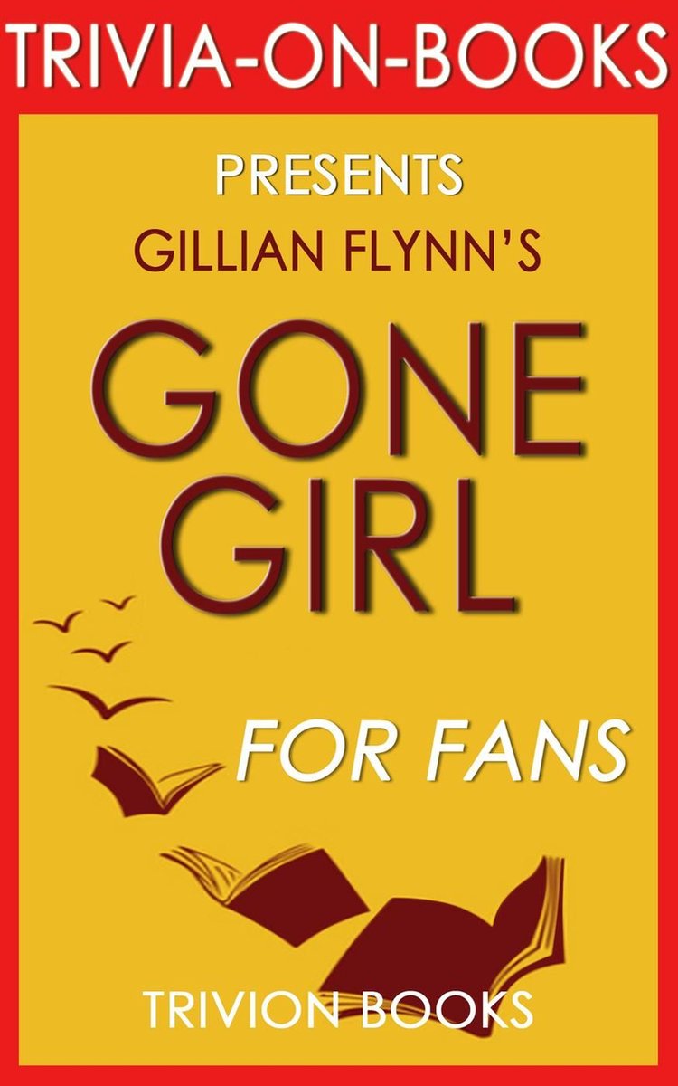 Chica perdida: una novela de gillian flynn (trivia en libro)