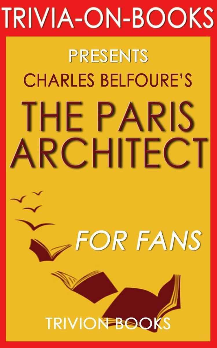 L'architetto di Parigi: un romanzo di Charles Belfoure (curiosità sui libri)