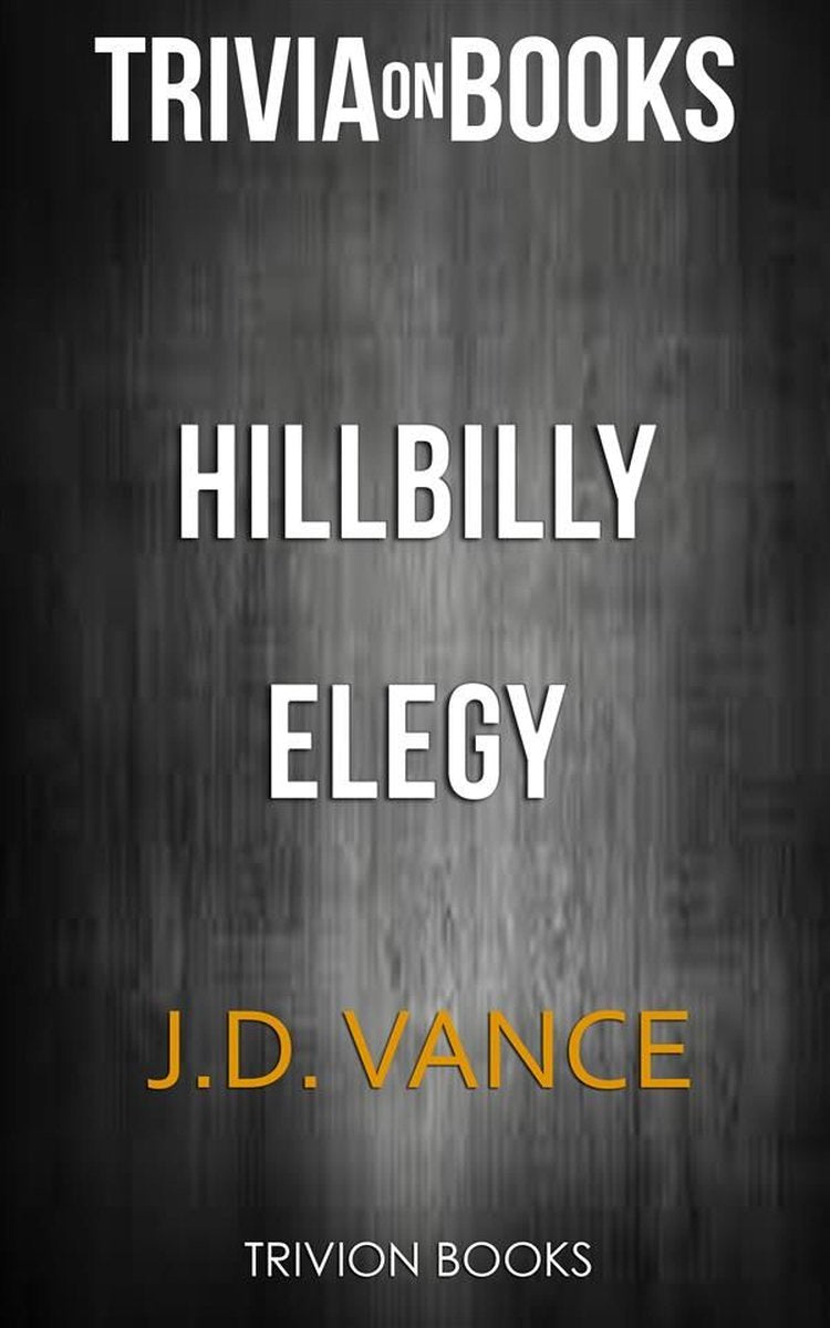 Hillbilly Elegy de J.D. Vance (trivia-en-libros)