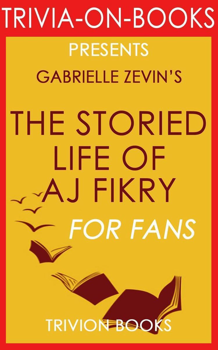 La vida histórica de a. j. fikry: una novela (trivia-en-libros)
