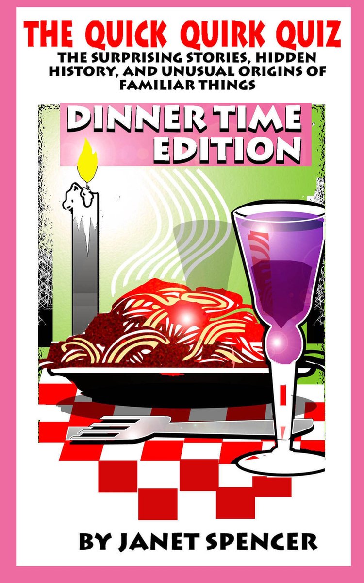 The quick quirk quiz - dinnertime edition
