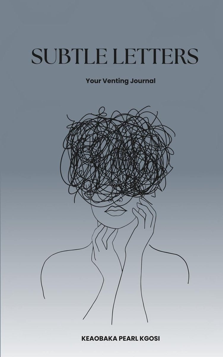 Subtle letters (your venting journal)