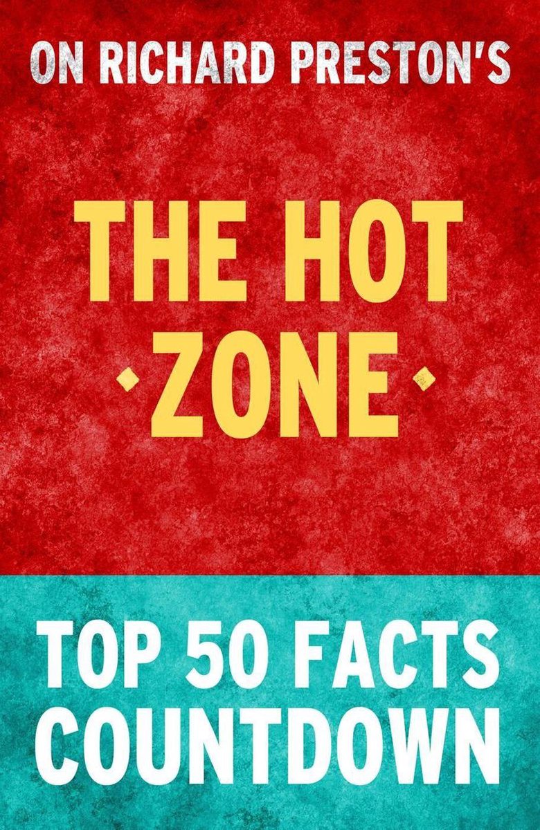 La zona caliente: cuenta regresiva de los 50 hechos principales