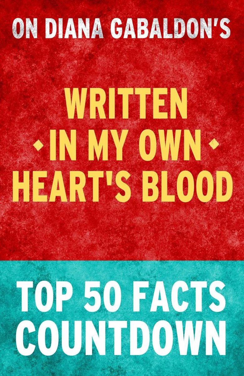 Escrito con la sangre de mi corazón: cuenta regresiva de los 50 hechos principales