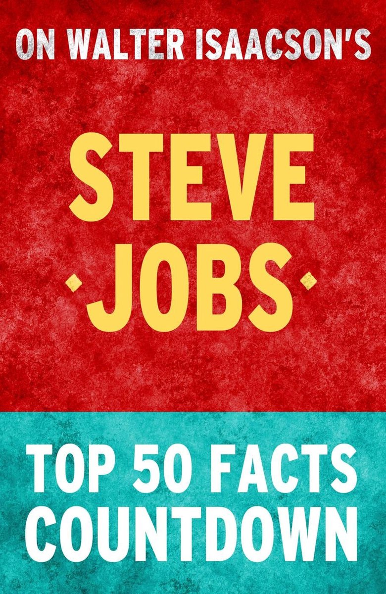 Steve jobs: cuenta regresiva de los 50 hechos principales
