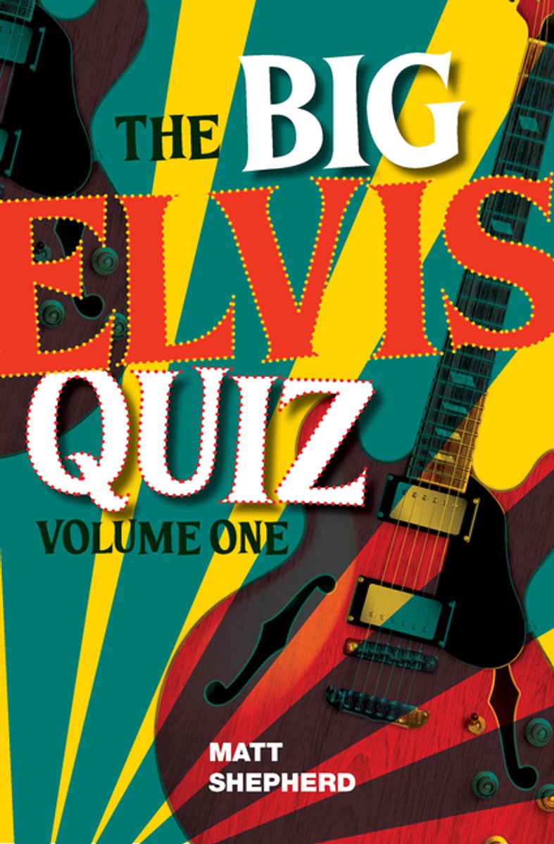 Il grande quiz su elvis, volume uno