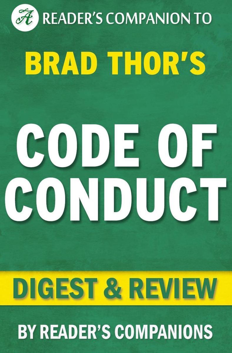 Codice di condotta: un thriller (la serie Scot Harvard) di Brad Thor Digest Review