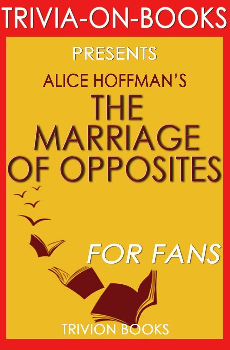 Il matrimonio degli opposti di Alice Hoffman (curiosità sui libri)