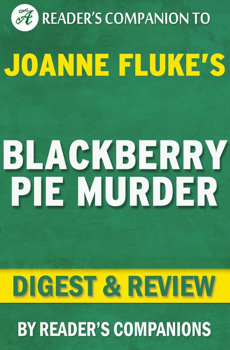 Recensione del digest dell'omicidio della torta di more di Joanne Fluke