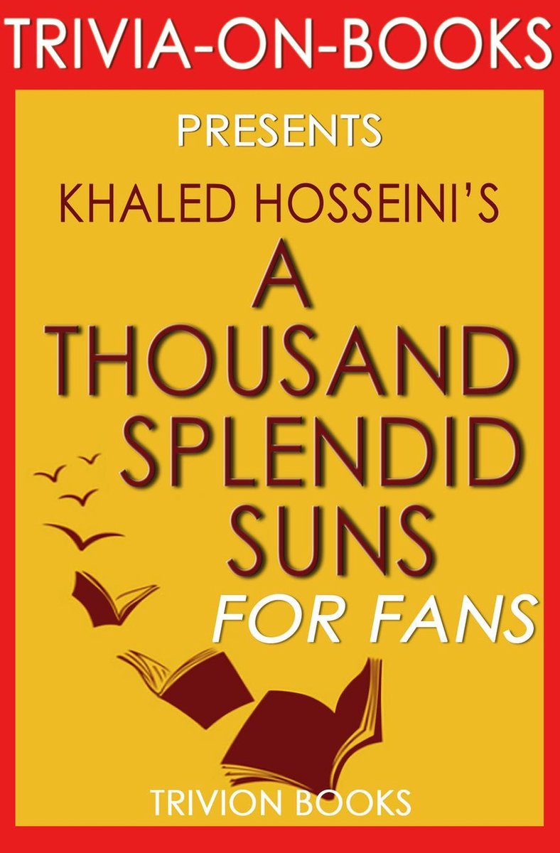 Trivia-on-books - mil soles espléndidos de khalid hosseini (trivia-on-books)