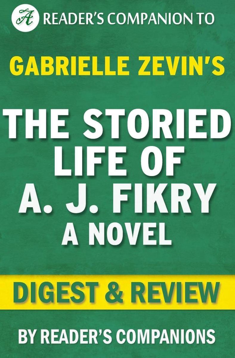 La vida histórica de a.j. revisión resumida de fikry por gabrielle zevin