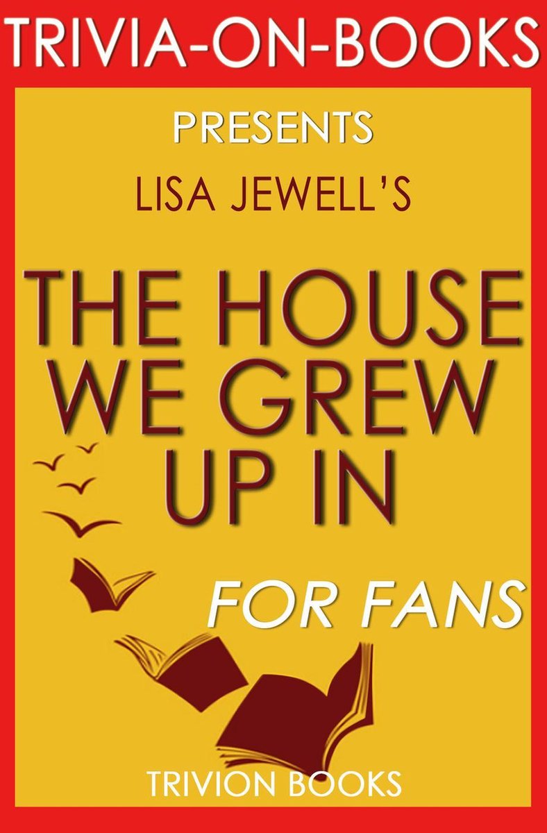 La casa en la que crecimos de Lisa Jewell (trivia-on-books)