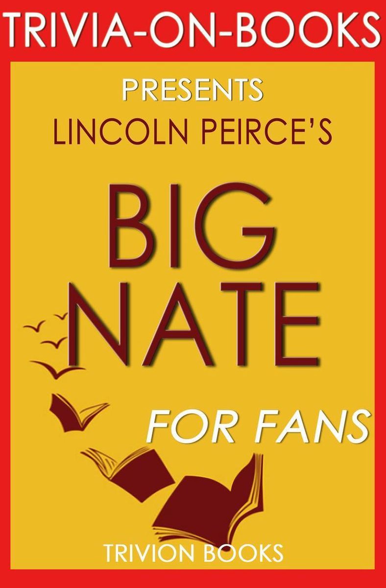 Big Nate di Lincoln Peirce (curiosità sui libri)