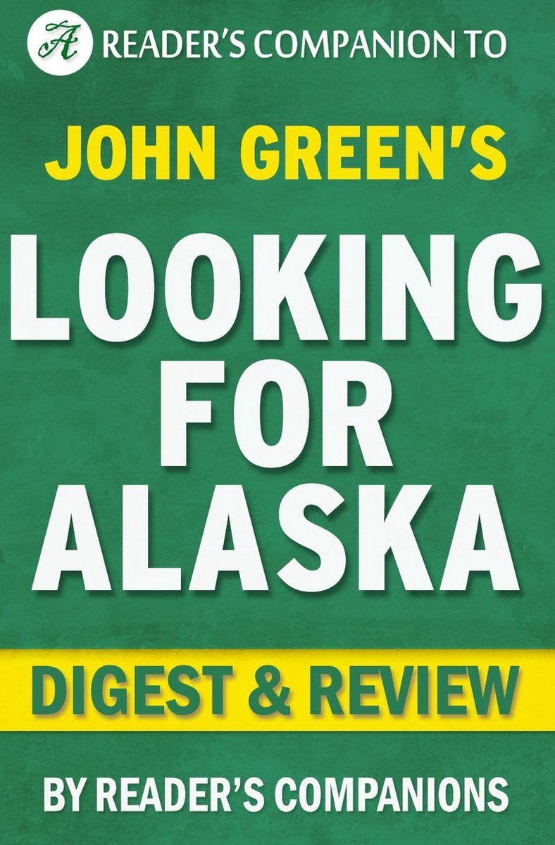 Buscando Alaska por John Green revisión resumida