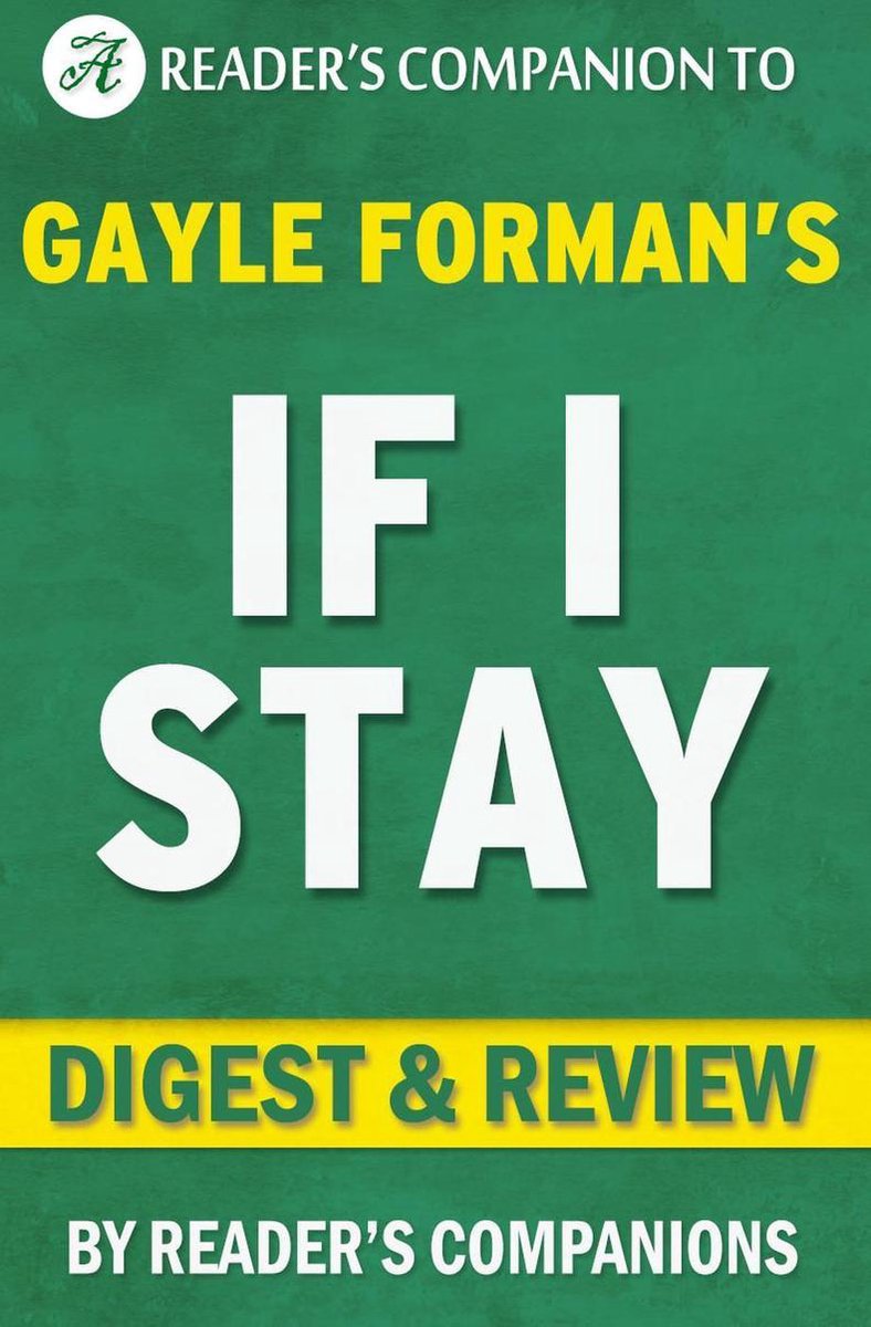 Si me quedo por gayle forman reseña resumida