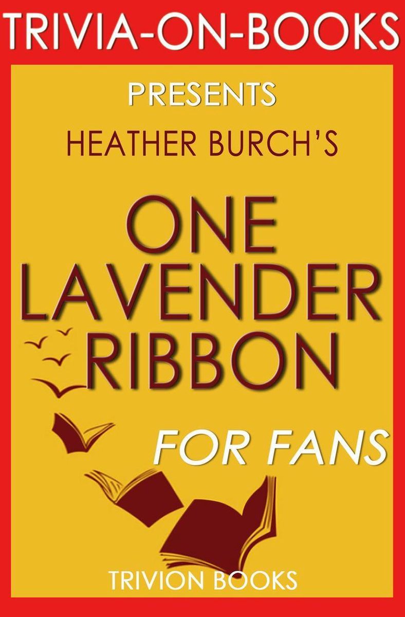 Un nastro color lavanda di Heather Burch (curiosità sui libri)