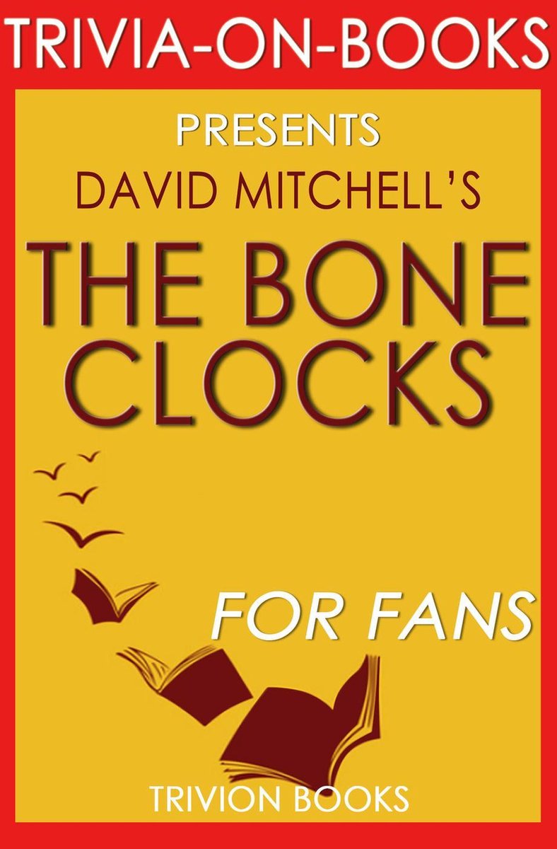 Los relojes de hueso de david mitchell (trivia-on-books)