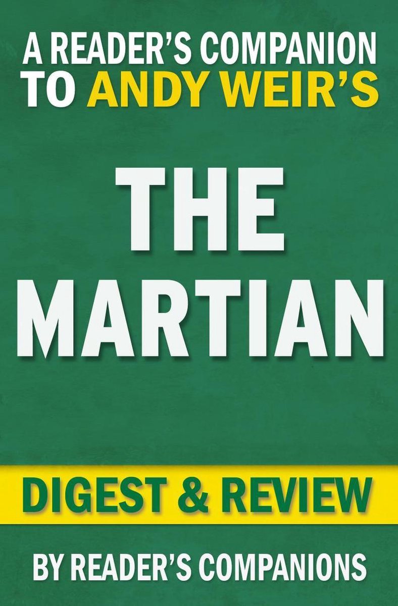 El marciano: una novela de Andy Weir Digest Review