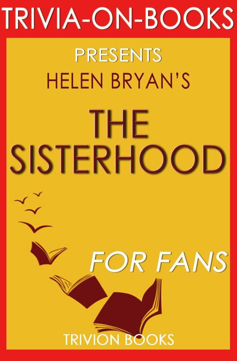 La sorellanza di Helen Bryan (curiosità sui libri)