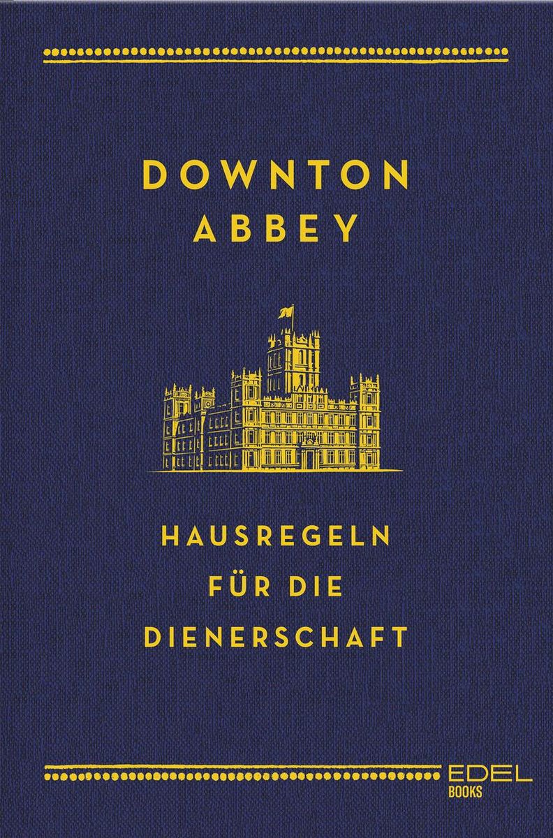 Downton Abbey - Regole della casa per il servizio