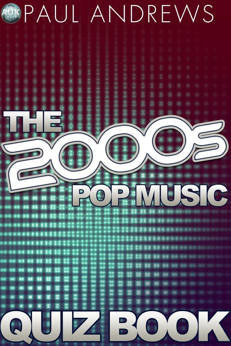 Il quiz sulla musica pop degli anni 2000