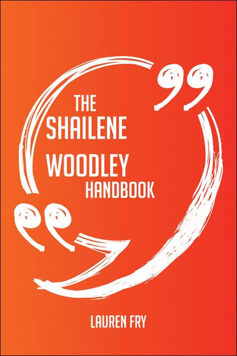 El manual de Shailene Woodley: todo lo que necesita saber sobre Shailene Woodley