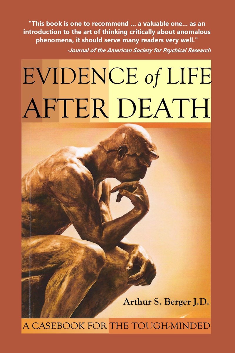 La prova della vita dopo la morte: un casebook per i tenaci
