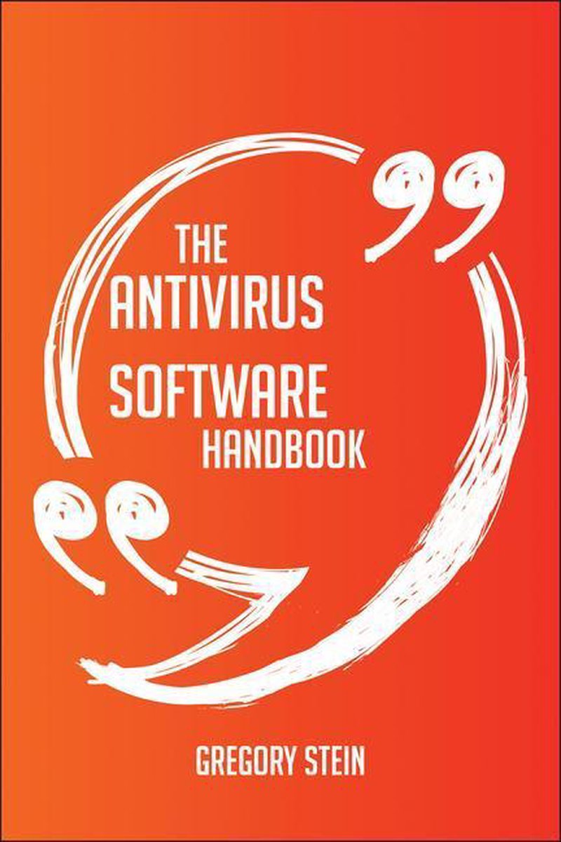 El manual del software antivirus: todo lo que necesita saber sobre el software antivirus