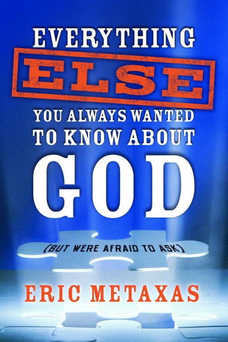 Todo lo que siempre quisiste saber sobre Dios (pero tenías miedo de preguntar)