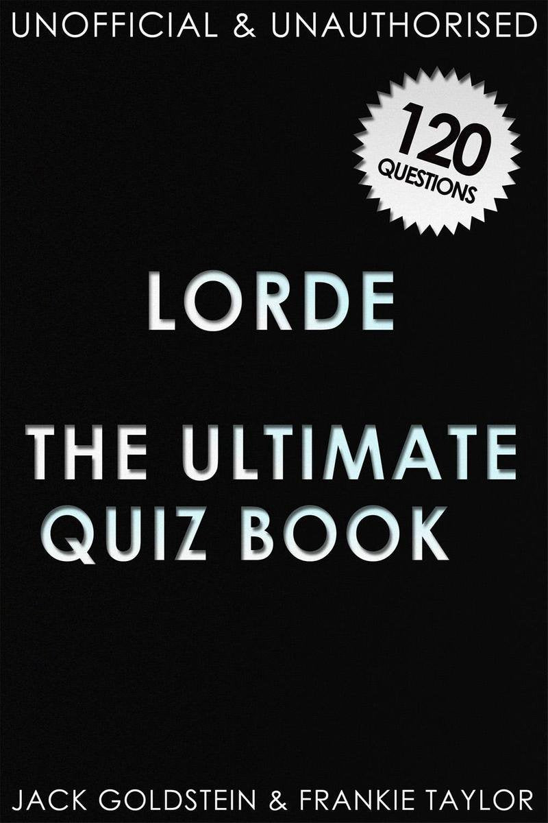 Lorde: el libro de preguntas definitivo